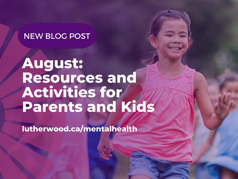 August Resources and Activites For Parents and Kids