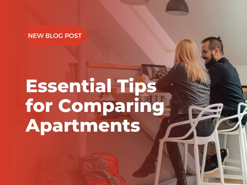 Essential Tips for Comparing Apartments